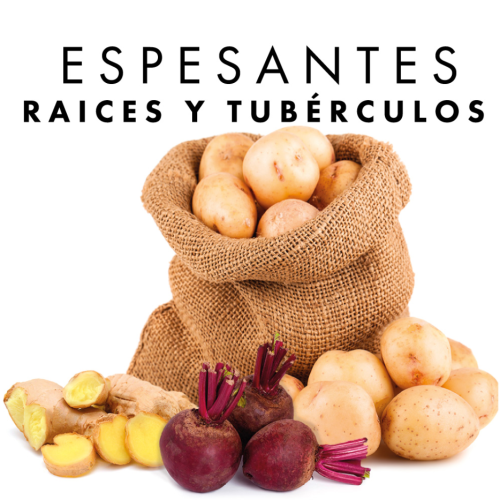 ESPESANTES, RAICES Y TUBÉRCULOS